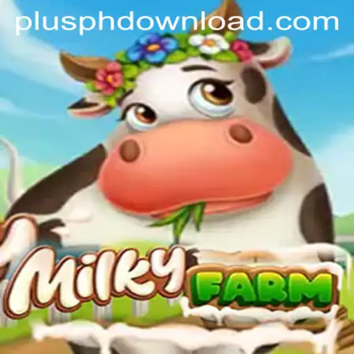 Discovering MilkyFarm: An Exciting Agricultural Adventure